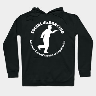 Social DisDancing - Social Distancing Hoodie